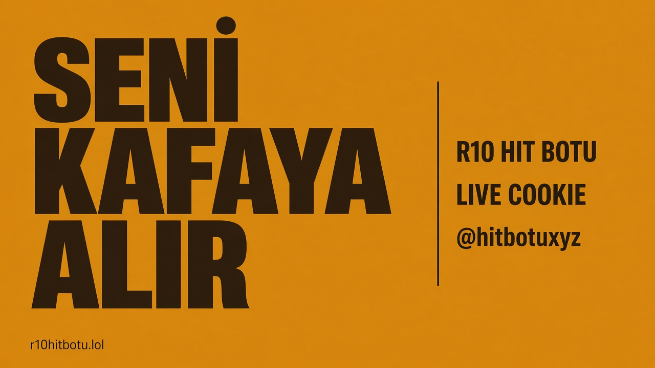 R10 Hit Botu afişi 1 — Seni kafaya alır. Hit botu burada, live cookie, SERP senin, Telegramdan yaz @hitbotuxyz. r10hitbotu.lol