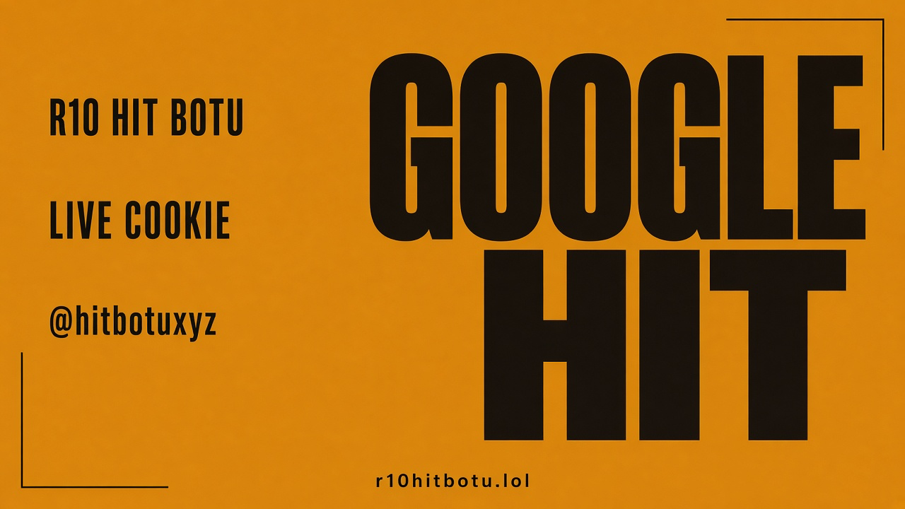 R10 Hit Botu afişi 5 — Hit botu burada. SERP senin, live cookie, Google hit, @hitbotuxyz. r10hitbotu.lol